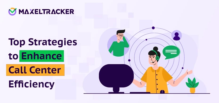 12 Top Strategies for Enhancing Your Call Center Efficiency 2026